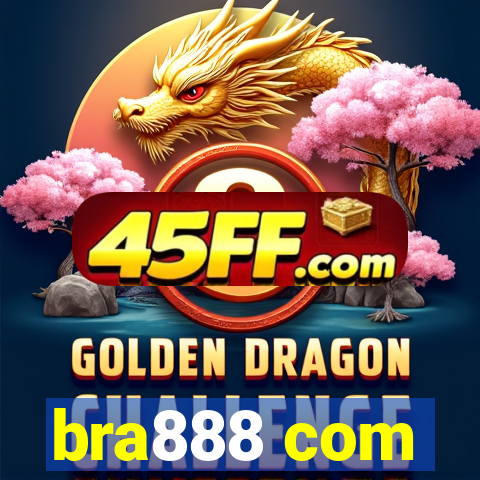 bra888 com